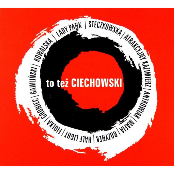 To też Ciechowski (digipack) [CD]