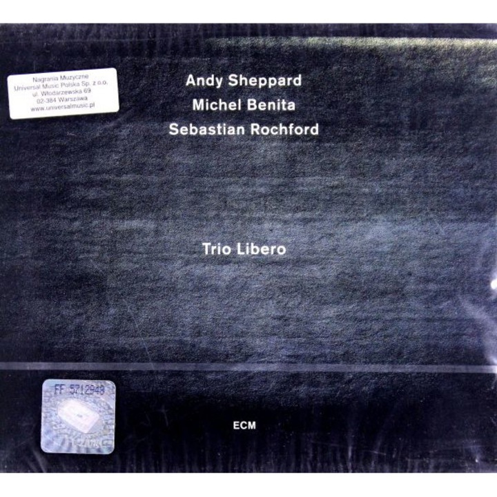 Andy Sheppard: Trio Liberio [CD]