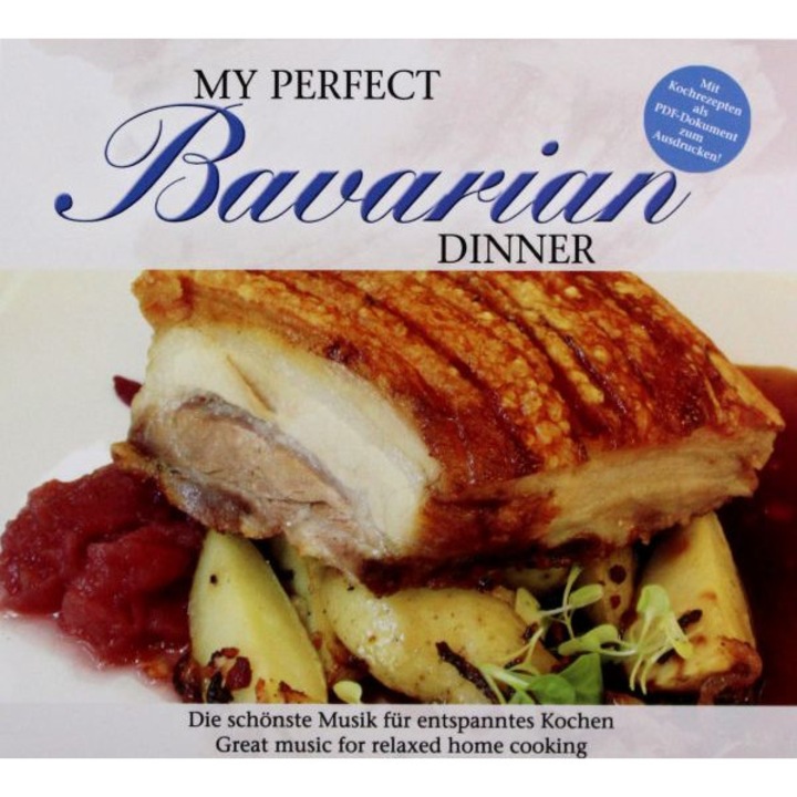 My Perfect Dinner: Bavarian [CD]