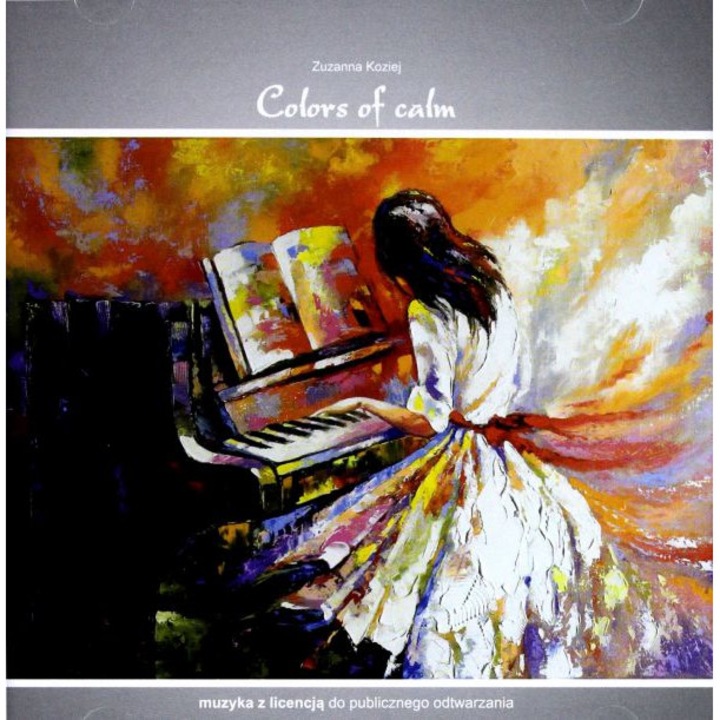 Zuzanna Koziej: Colors of calm [CD]