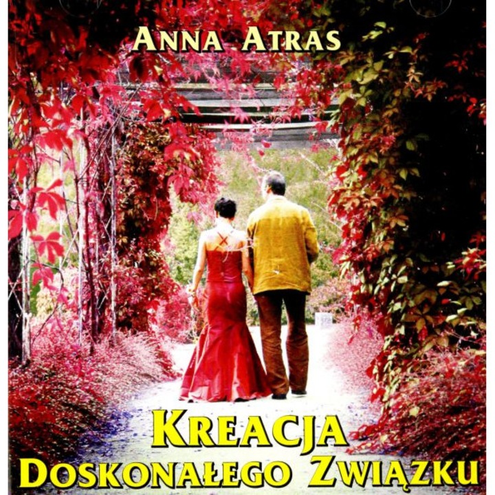 Kreacja Doskonałego Związku - A.Atras [CD]