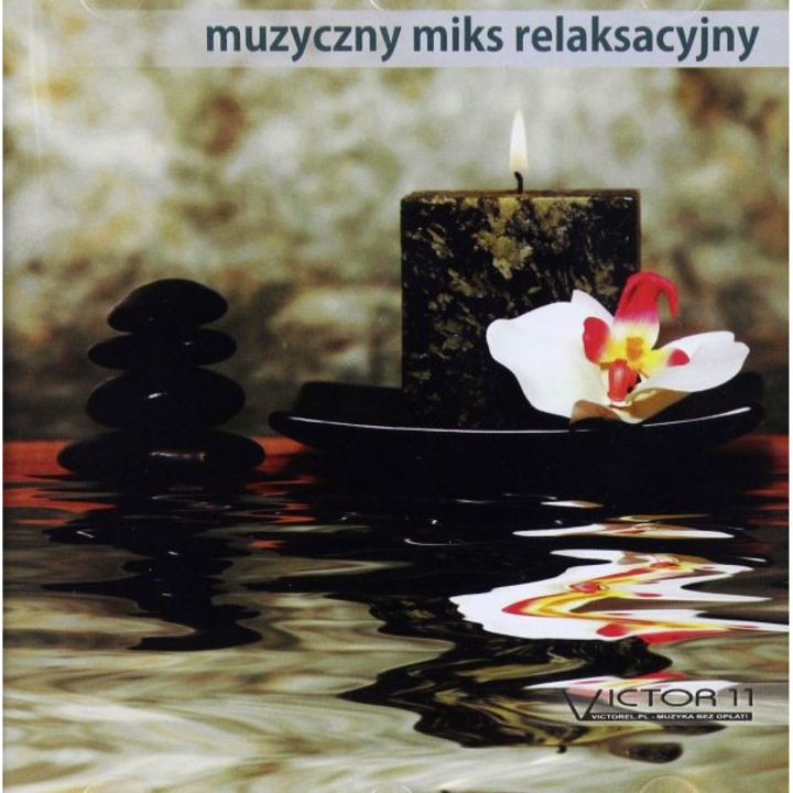 Muzyczny Mix Relaksacyjny - Łukasz Kaminiecki [CD]