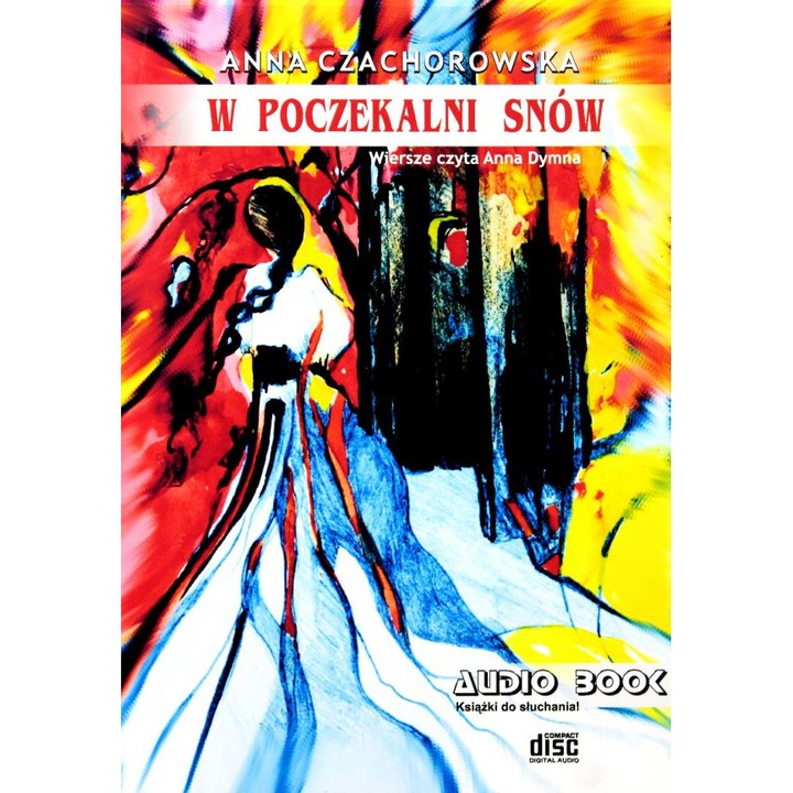 W poczekalni snów - Anna Czachorowska, czyta Anna Dymna [CD]