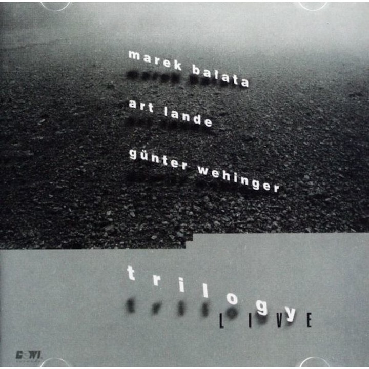 Bałata, Marek / Lande, Art / Wehinger, Günter : Trilogy [CD]