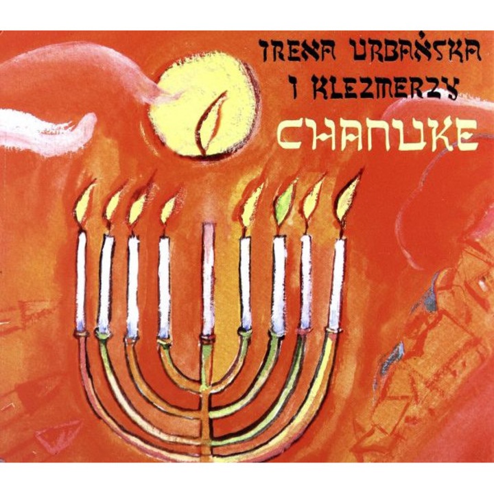 Irena Urbańska: Chanuke (digipack) [CD]