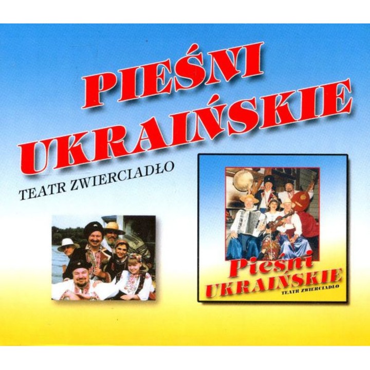 Teatr Zwierciadło: Pieśni Ukraińskie [CD]