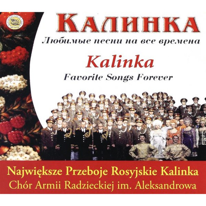 Kalinka Największe Przeboje: Chór Aleksandrowa [CD]