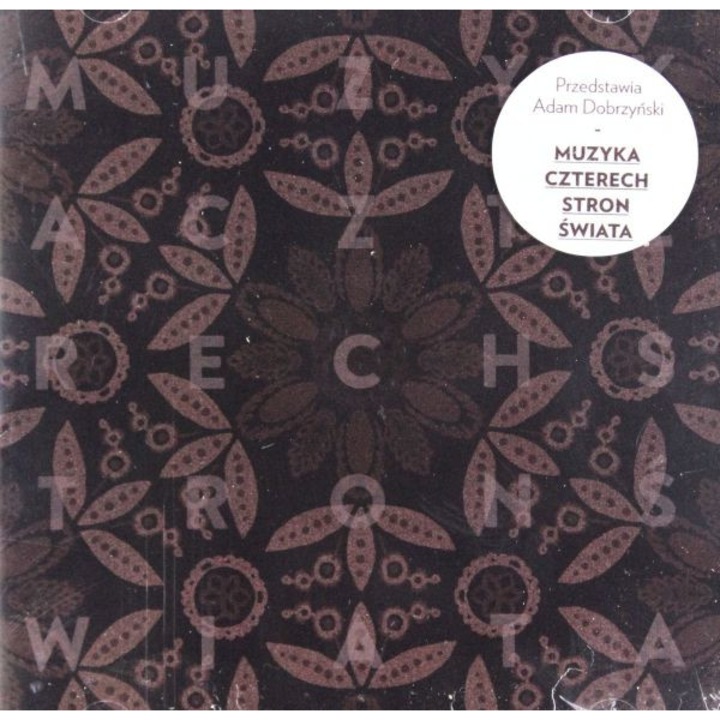 Muzyka Czterech Stron Świata [CD]