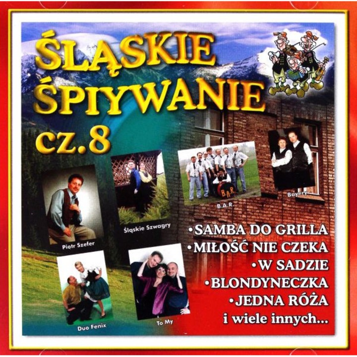 Śląskie Śpiywanie vol. 8 [CD]