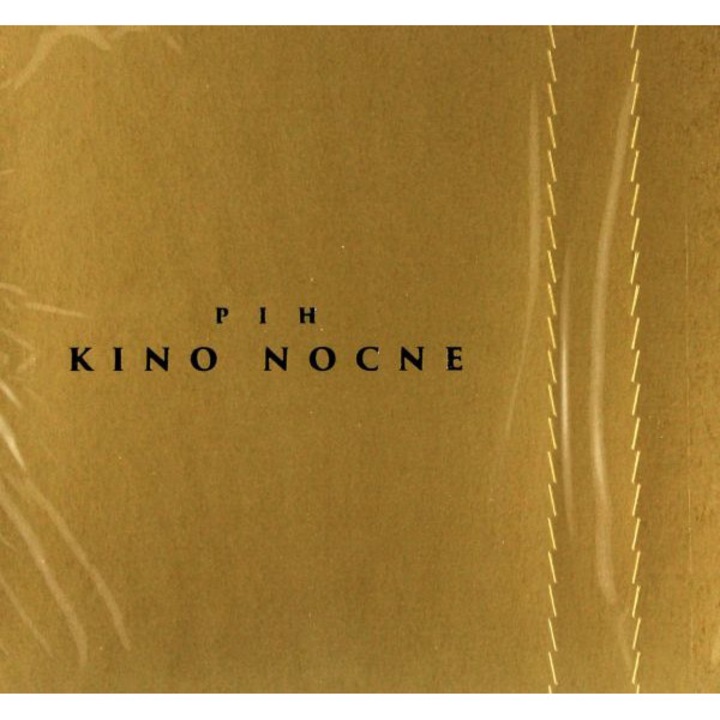 PIH: Kino Nocne [CD]