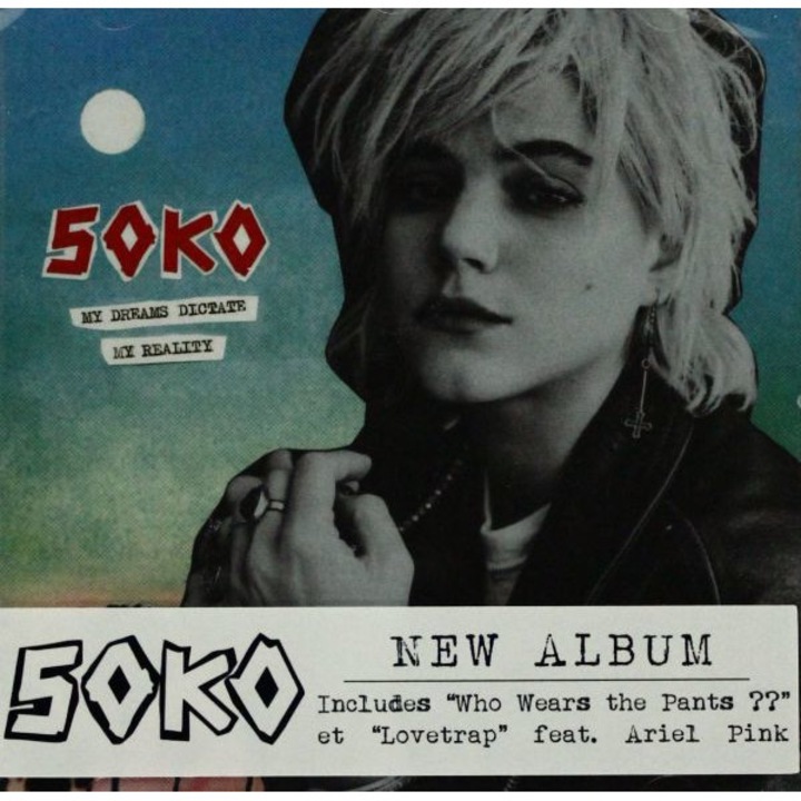 Soko: My Dreams Dictate My Reality [CD]
