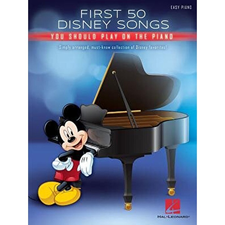 First 50 Disney Songs You Should Play on the Piano, Paperback - Hal Leonard Corp