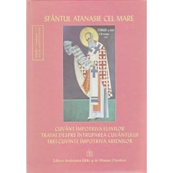 Cuvant impotriva elinilor - Sfantul Atanasie cel Mare