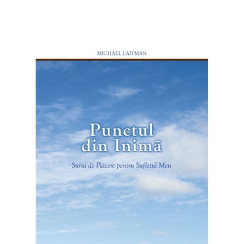 Punctul din inima - Rav Michael Laitman