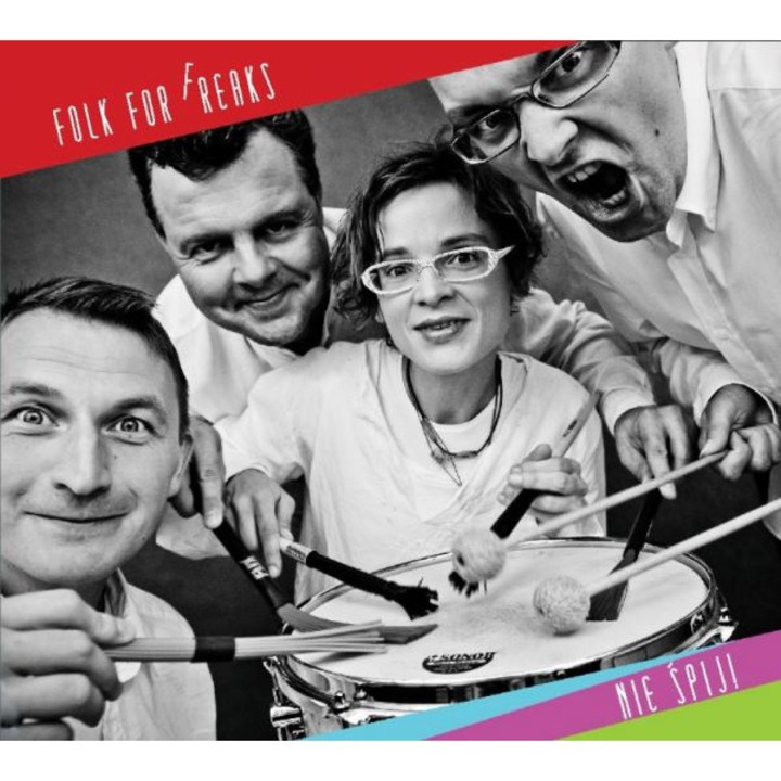 Folks for Freaks: Nie Śpij! [CD]