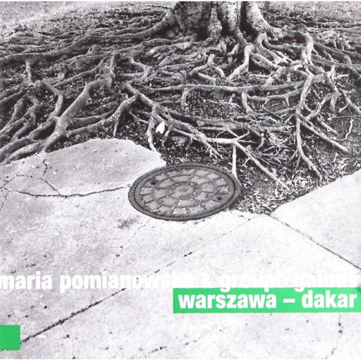 Maria Pomianowska & Groupe Gainde: Warszawa Dakar [CD]