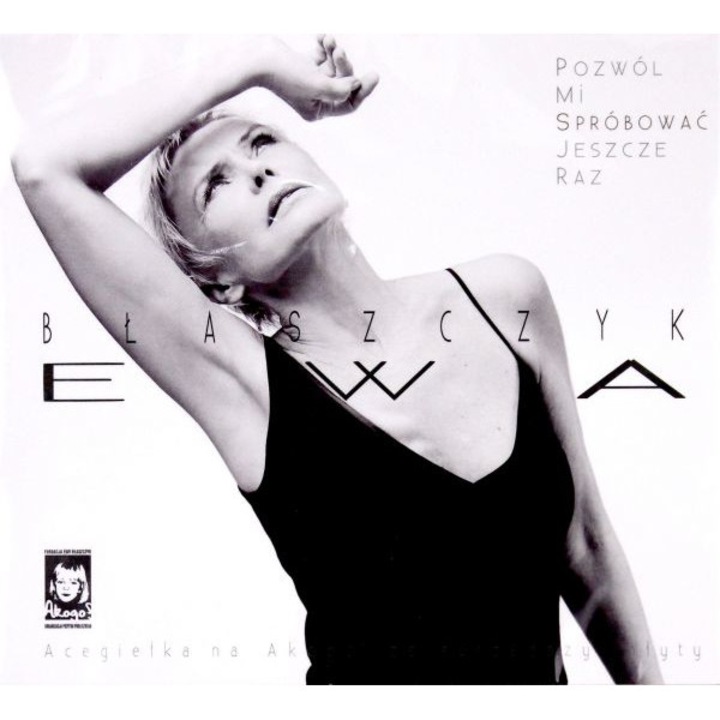 Ewa Błaszczyk: Pozwól mi spróbować jeszcze raz [CD]