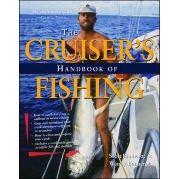 Cruisers Handbook of Fishing