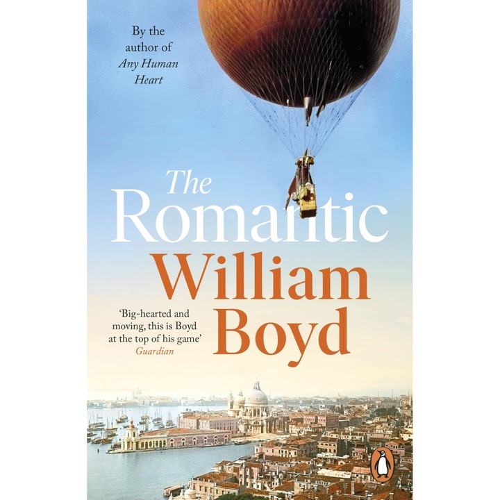 The Romantic - William Boyd, editia 2023