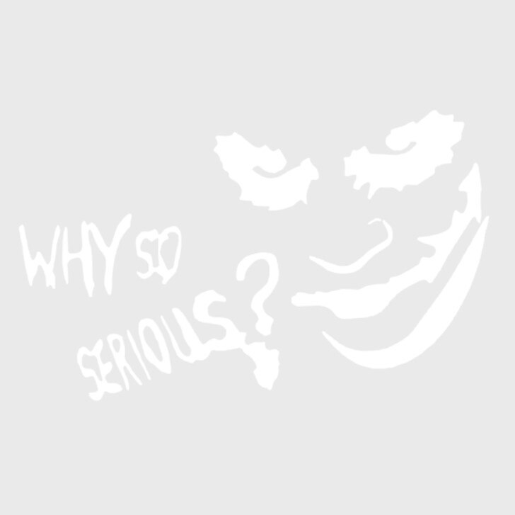 WHY SO SERIOUS　 Sticker Why So Serious, negru, 30x27cm - eMAG.ro