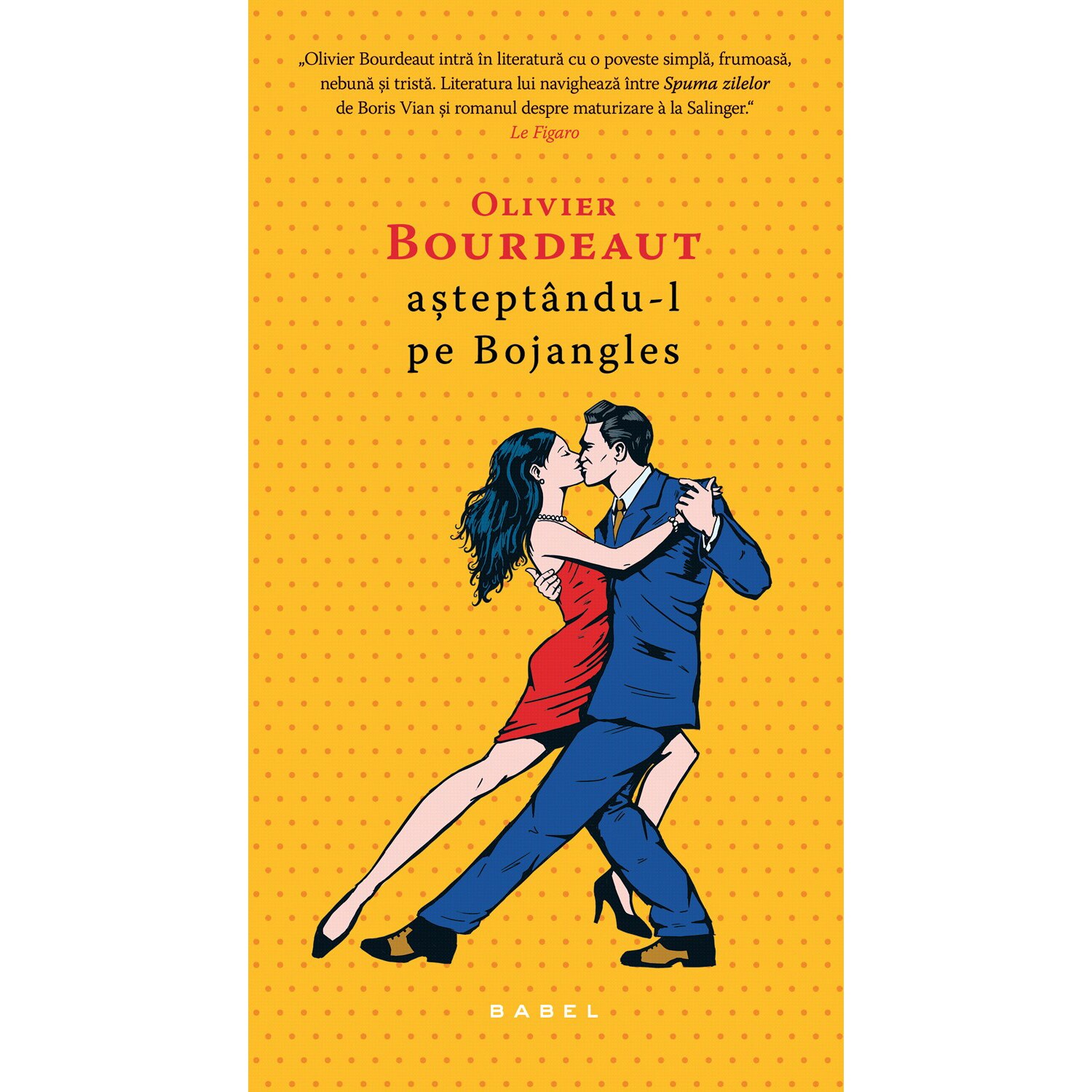 Asteptandu-l pe Bojangles - Olivier Bourdeaut