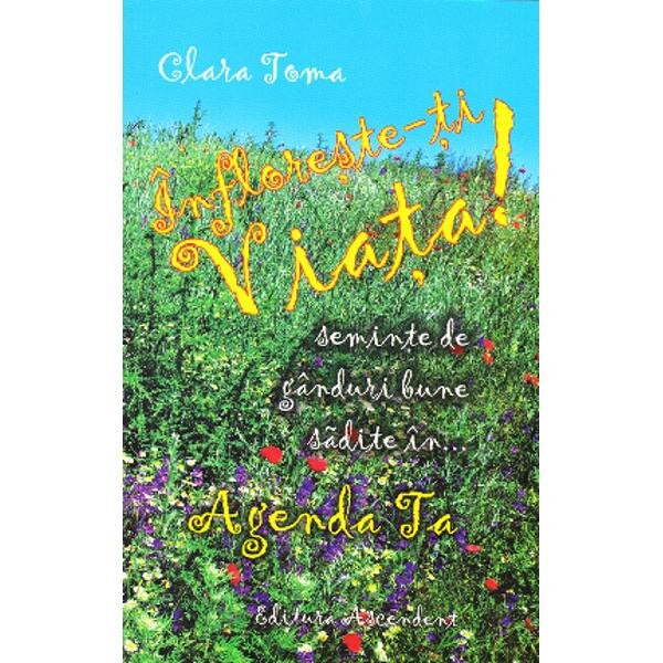 Infloreste-ti viata - Clara Toma