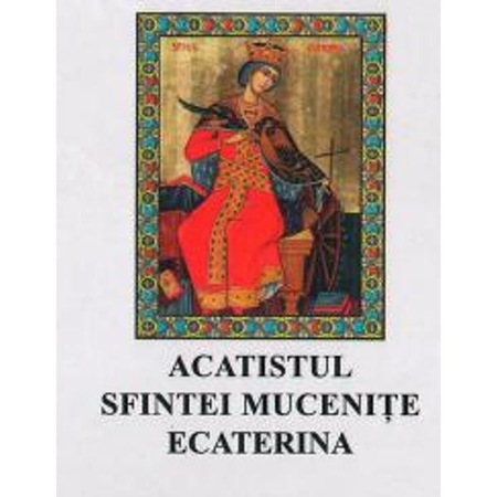 Cd Acatistul Sfintei Mucenite Ecaterina Emag Ro