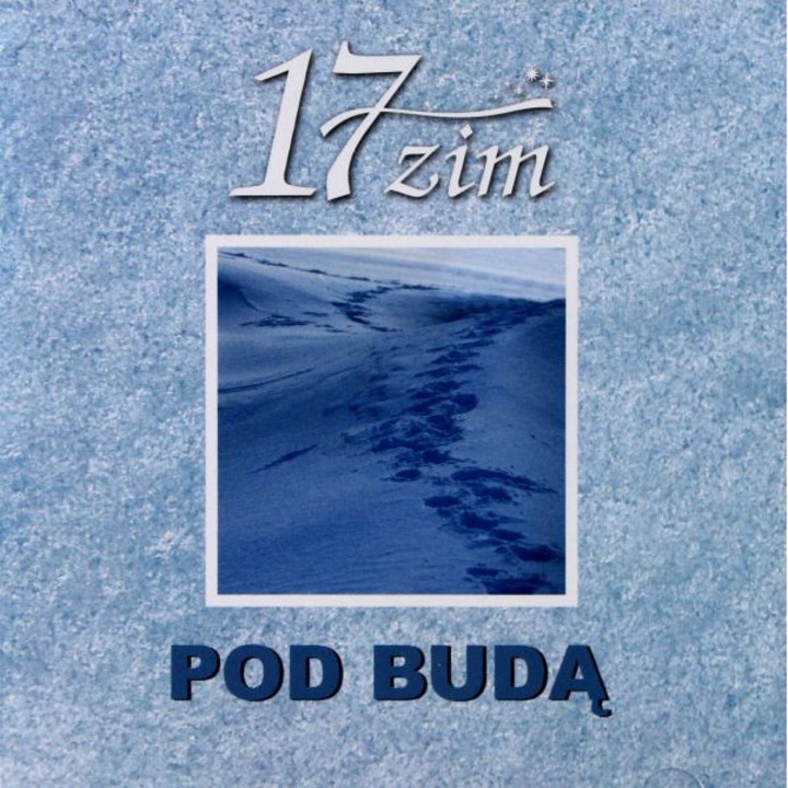 Pod Budą: 17 Zim [CD]