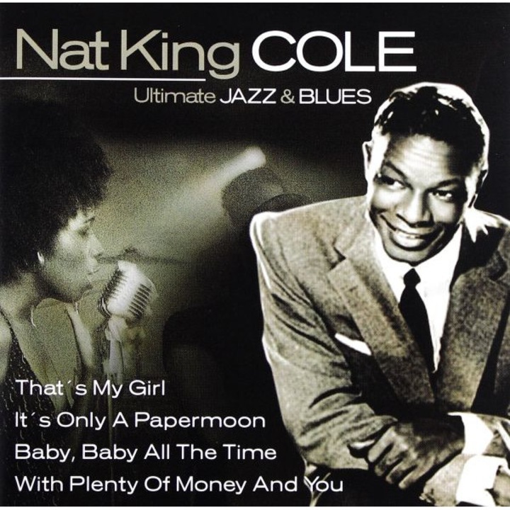 Nat King Cole: Ultimate Jazz & Blues [CD]