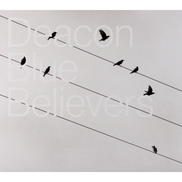 Deacon Blue: Believers [CD]
