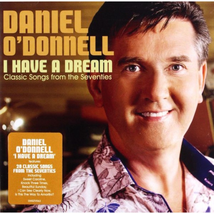Daniel O\'Donnell: I Have A Dream [CD]