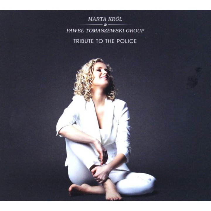 Marta Król & Paweł Tomaszewski Group: Tribute to The Police [CD]