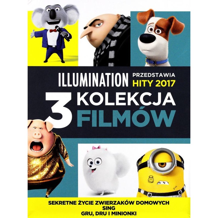 Illumination 2017: Sekretne życie zwierzaków domowych / Sing / Gru, Dru i Minionki [3DVD]