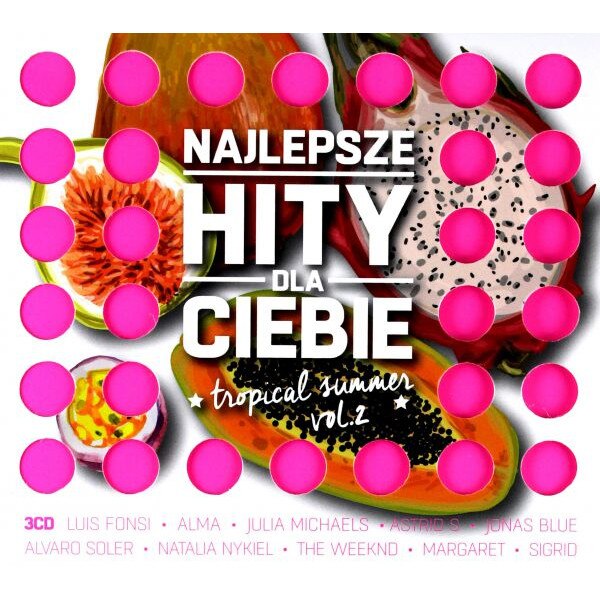 Najlepsze Hity Dla Ciebie Tropical Summer Vol 2 3CD EMAG bg Najlepsze Hity Dla Ciebie Tropical Summer Vol 2 3CD EMAG bg