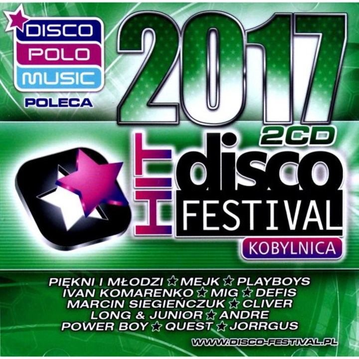 Disco Polo Hit Festival - Kobylnica 2017 [2CD]
