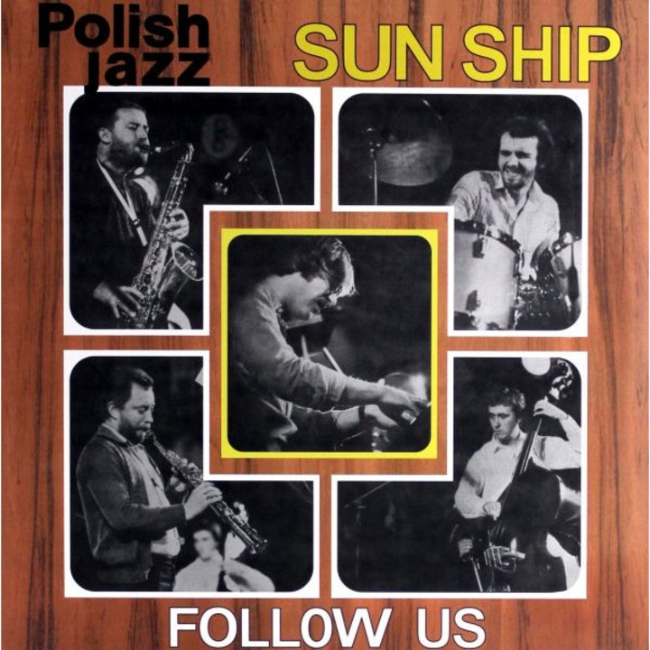 Sun Ship: Follow Us (Polish Jazz) [Winyl]