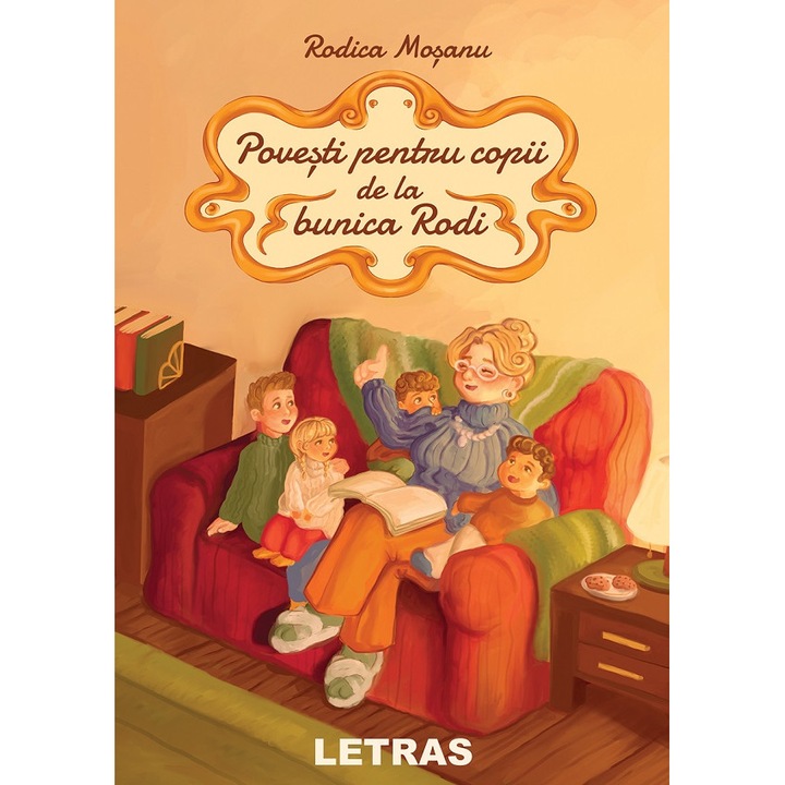 Povesti Pentru Copii De La Bunica Rodi - Rodica Mosanu
