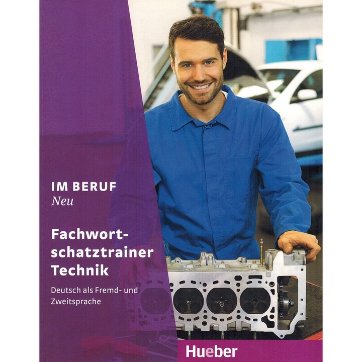 Im Beruf NEU Fachwortschatztrainer Technik - Renate Karchner-Ober