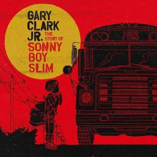 Gary Clark Jr. - Story Of Sonny Boy Slim (CD)