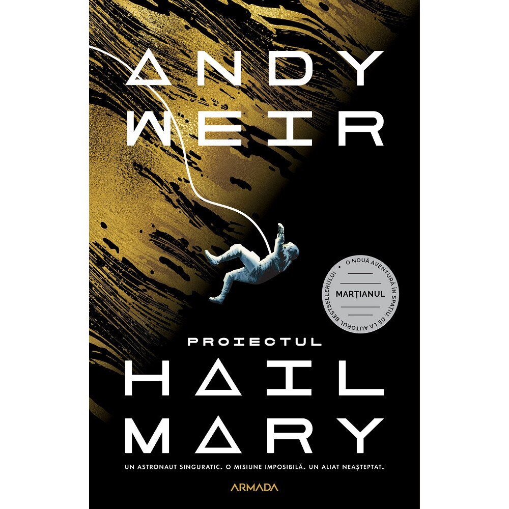 Proiectul Hail Mary - Andy Weir
