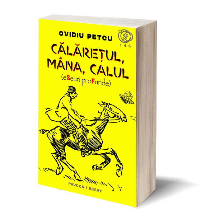 Calaretul, mana, calul - Ovidiu Petcu, editia 2020