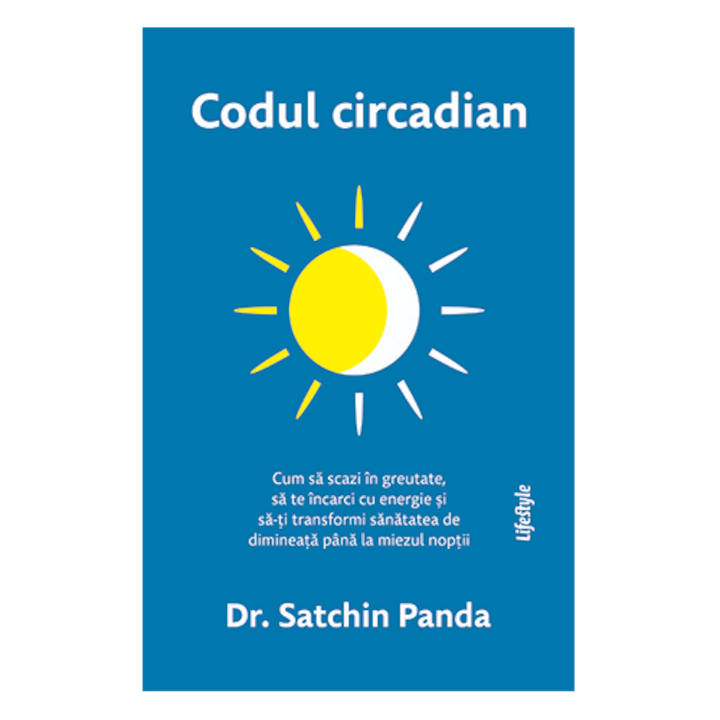 Codul circadian, Dr. Satchin Panda