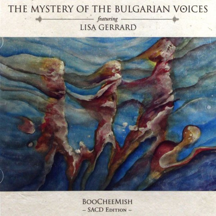 The Mystery Of The Bulgarian Voices & Lisa Gerrard: BooCheeMish [SACD]