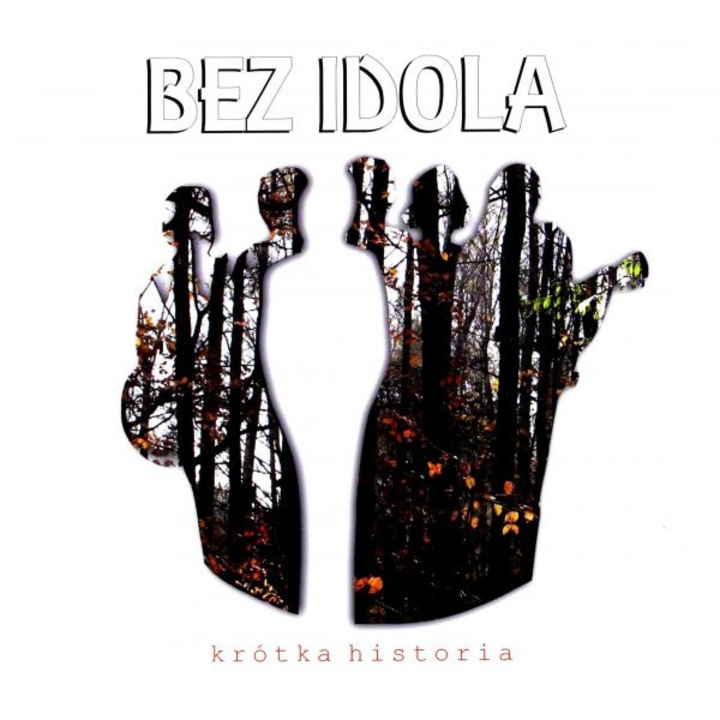 Bez Idola: Krótka Historia [2CD]