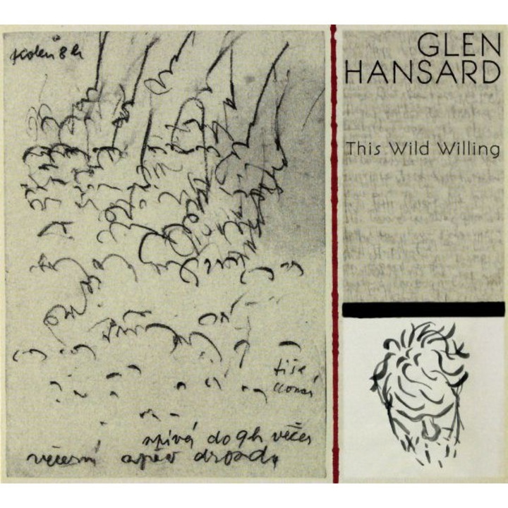 Glen Hansard: This Wild Willing [CD]