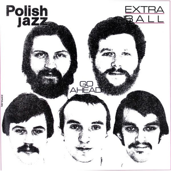 Extra Ball: Go Ahead [Winyl]