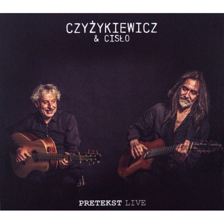 Mirek Czyżykiewicz i Witold Cisło: Pretekst live [CD]