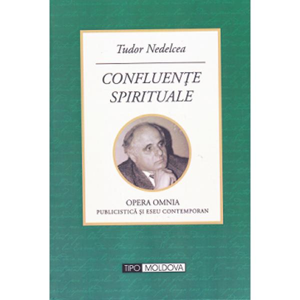 Confluente spirituale - Tudor Nedelcea