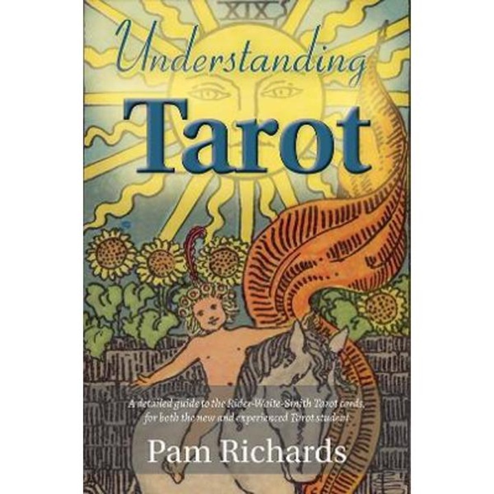 Understanding Tarot - Pam Richards