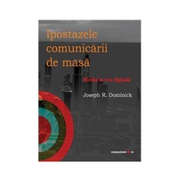 ipostazele comunicarii de masa media in era digitala - joseph r dominick imagen 5_0_
0